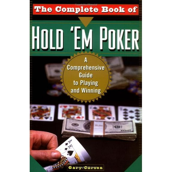 Pre-Owned The Complete Book Of Hold 'Em Poker: A Comprehensive Guide to Playing and Winning, 9780818406058, 0818406054, Paperback, First Edition edition
