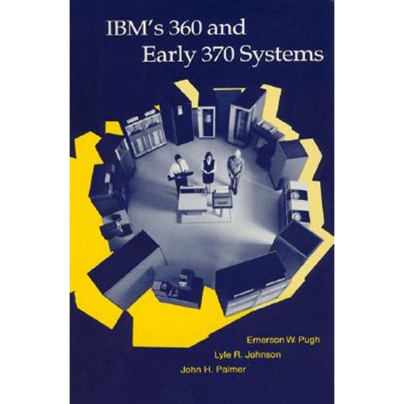 Pre-Owned IBM's 360 and Early 370 Systems (History of Computing) Hardcover