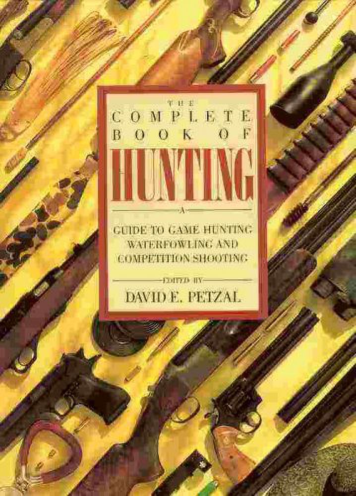 Pre-Owned The Complete Book of Hunting, 9780831727833, 0831727837 ...