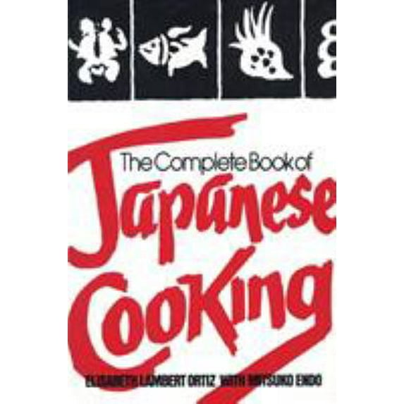 Pre-Owned The Complete Book of Japanese Cooking (Paperback) 0871313219 9780871313218