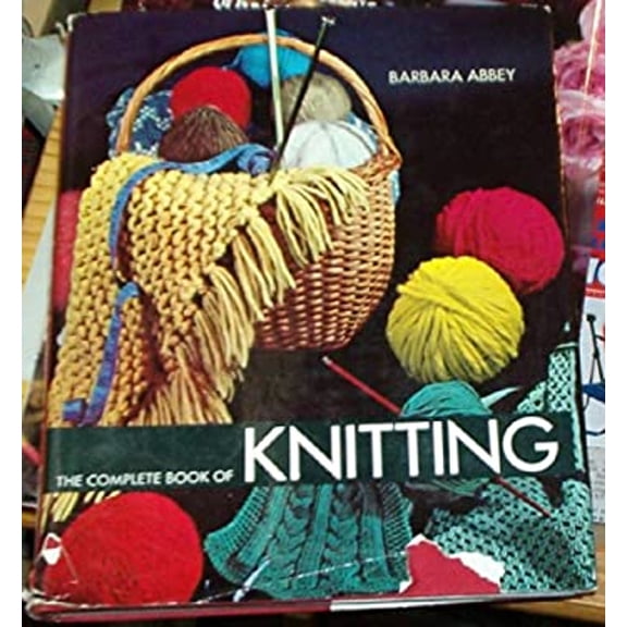 Pre-Owned The Complete Book of Knitting: 2 (Hardcover) 0670233994 9780670233991