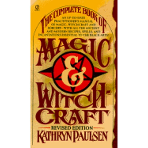 Pre-Owned The Complete Book of Magic and Witchcraft (Unknown) 0451168321 9780451168320
