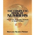 thumbnail image 1 of Pre-Owned The Complete Book of Numbers: The Power of Number Symbols to Shape Reality (Paperback) 0738702188 9780738702186, 1 of 1