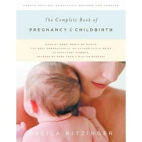 Pre-Owned The Complete Book of Pregnancy and Childbirth (Revised) (Paperback) 0375710477 9780375710476