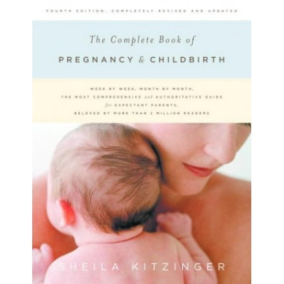 Pre-Owned The Complete Book of Pregnancy and Childbirth (Revised) (Paperback) 0375710477 9780375710476