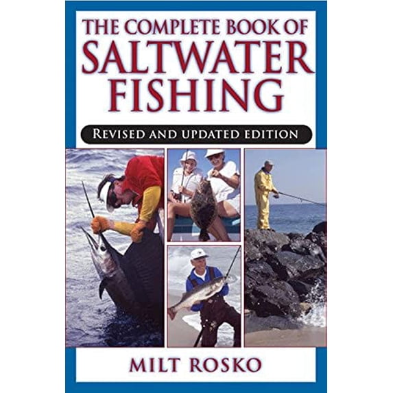 Pre-Owned The Complete Book of Saltwater Fishing (Paperback) 1580801714 9781580801713