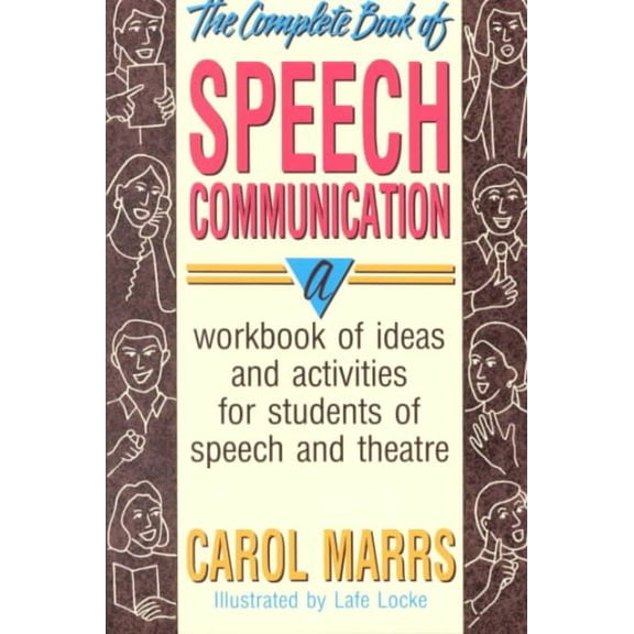 The Complete Book of Speech Communication (Paperback)