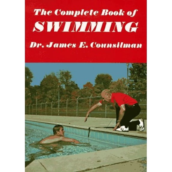 Pre-Owned Complete Book of Swimming (Paperback) 0689705832 9780689705830