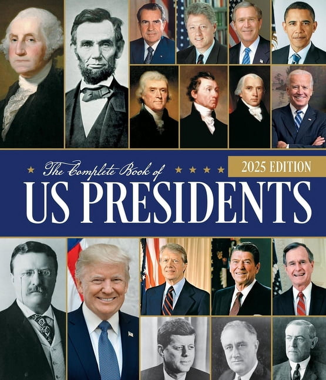 The Complete Book of Us Presidents, Fifth Edition: Updated for 2024, (Hardcover)