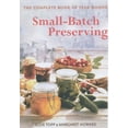 thumbnail image 1 of Pre-Owned The Complete Book of Year-Round Small-Batch Preserving : Over 300 Delicious Recipes (Paperback) 9781552094891, 1 of 1