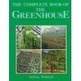 thumbnail image 1 of Pre-Owned The Complete Book of the Greenhouse: A Complete Guide to the Construction And Maintenance of Greenhouses, to the Modern AIDS Available in Running Th (Hardcover) 0706371860 9780706371864, 1 of 1