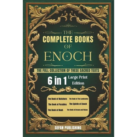 The Complete Books of Enoch: The Full Collection of These Sacred Texts (Large Print), (Paperback)