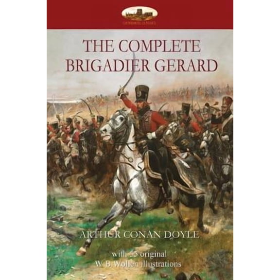 The Complete Brigadier Gerard (Paperback)