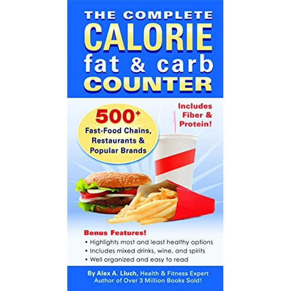 Pre-Owned The Complete Calorie Fat & Carb Counter (Paperback) 1934386340 9781934386347