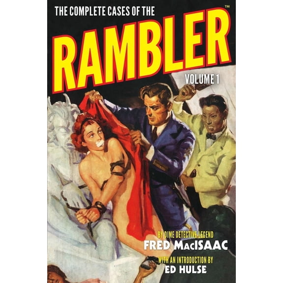 The Complete Cases of the Rambler, Volume 1