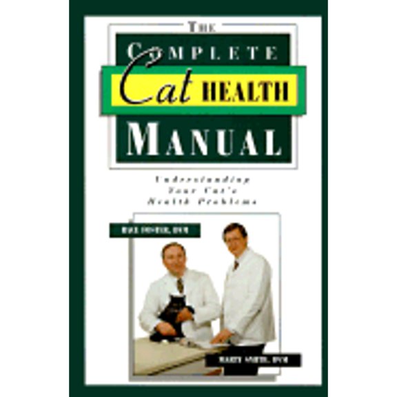 Pre-Owned The Complete Cat Health Manual (Hardcover)