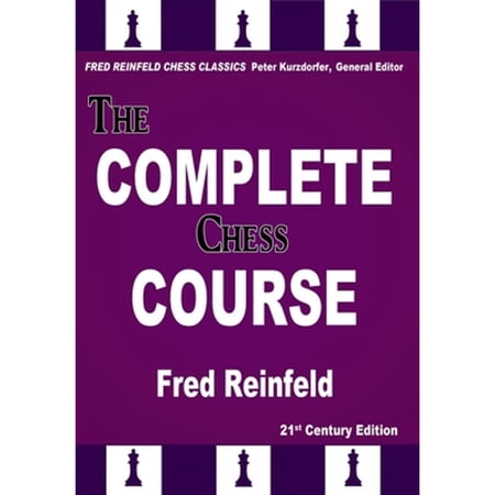 Pre-Owned The Complete Chess Course: From Beginning to Winning Chess (Paperback) 1941270247 9781941270240
