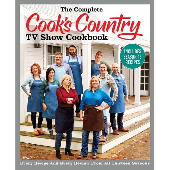 Pre-Owned Complete Cook's Country TV Show Cookbook Includes Season 13 Recipes: Every Recipe and Every Review from All Thirteen Seasons