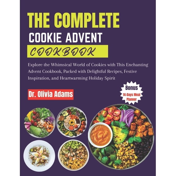 The Complete Cookie Advent Cookbook (Paperback)