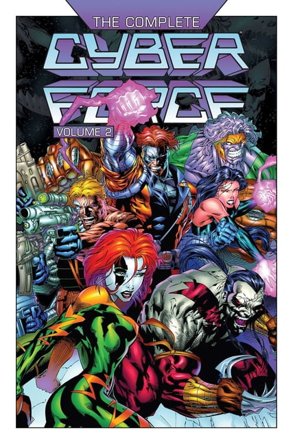The Complete Cyberforce Volume 2, (Paperback)