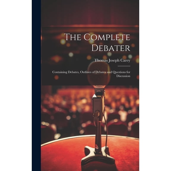 The Complete Debater (Hardcover)