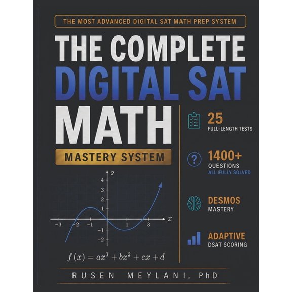 The Complete Digital SAT Math Mastery System, (Paperback)