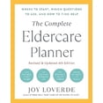 thumbnail image 1 of Pre-Owned The Complete Eldercare Planner, Revised and Updated 4th Edition: Where to Start, Which Questions to Ask, and How to Find Help (Paperback) 0593796349 9780593796344, 1 of 1