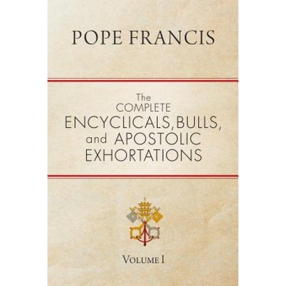 Pre-Owned The Complete Encyclicals, Bulls, and Apostolic Exhortations : Volume 1 (Paperback) 9781594717390