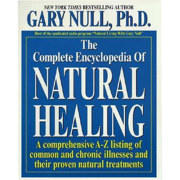 Pre-Owned The Complete Encyclopedia Of Natural Healing (Hardcover) 1575667193 9781575667195