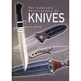 thumbnail image 1 of Pre-Owned The Complete Encyclopedia of Knives (Hardcover) 0785819975 9780785819974, 1 of 1
