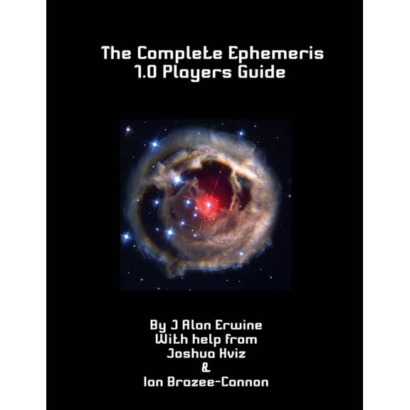 The Complete Ephemeris 1.0 Player's Guide, (Paperback)