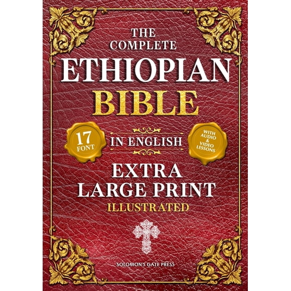 The Complete Ethiopian Bible in English (Extra-Large Print 17-Point Font, Illustrated) Includes Missing Apocrypha, Book , (Paperback)