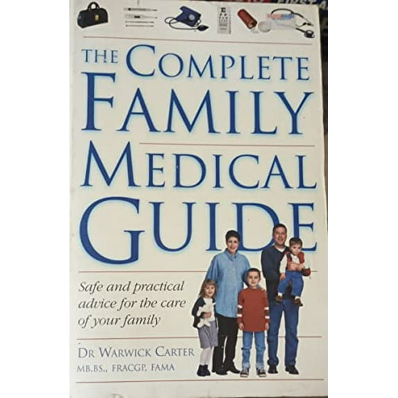 Pre-Owned The Complete Family Medical Guide (Paperback) 1865156078 9781865156071
