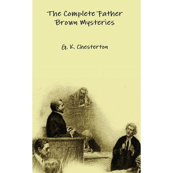 The Complete Father Brown Mysteries (Hardcover)