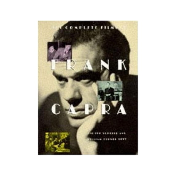 Pre-Owned The Complete Films of Frank Capra (Paperback) 0806512962 9780806512969