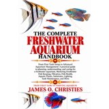 Pamphlet Setup The Complete Freshwater Aquarium Handbook: From First Tank Setup to ...