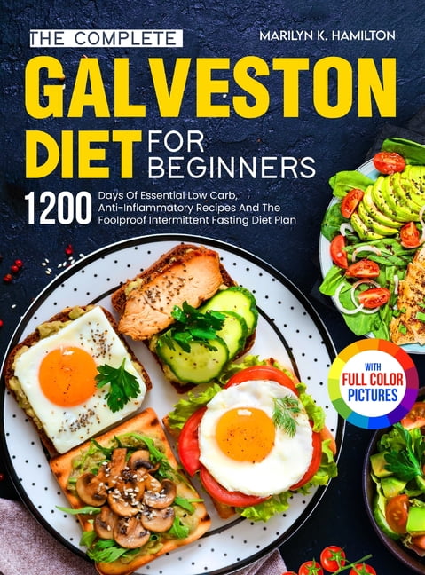 The Complete Galveston Diet For Beginners (Hardcover) - Walmart.com