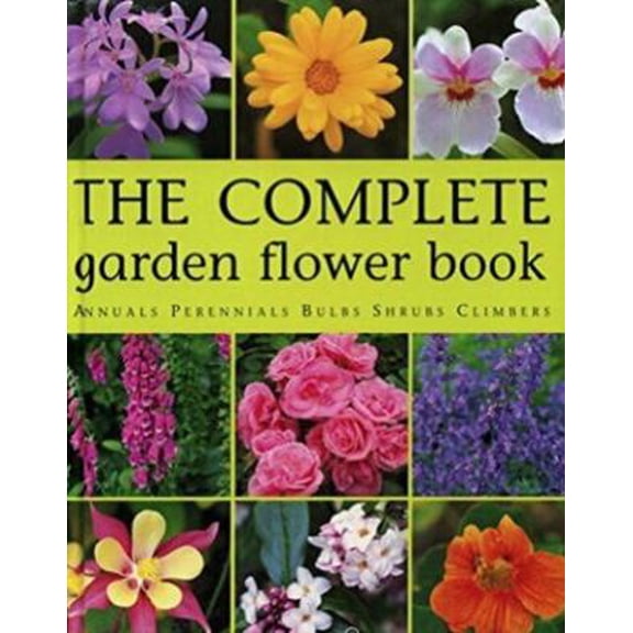 Pre-Owned The Complete Garden Flower Book