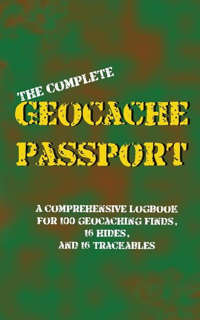 The Complete Geocache Passport (Paperback)