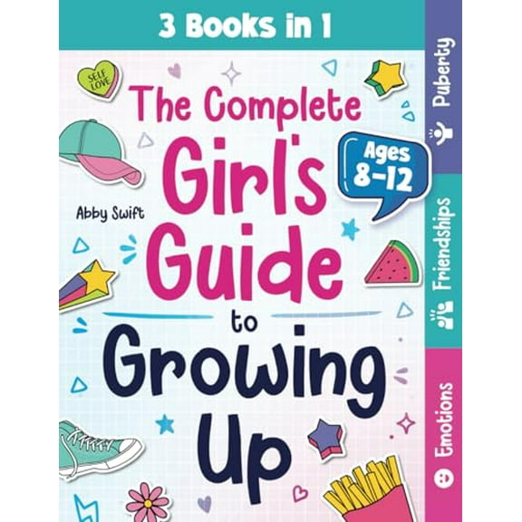 Pre-Owned The Complete Girl's Guide to Growing Up: The 3-in-1 Puberty, Friendships & Emotions Handbook for Tween Girls 8-12 (Paperback) 1915833515 9781915833518