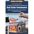 thumbnail image 1 of Pre-Owned The Complete Guide to Locating, Negotiating, and Buying Real Estate Foreclosures: What Smart Investors Need to Know: What Smart Investors Need to Know (Paperback) 1601389477 9781601389473, 1 of 1