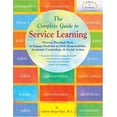 thumbnail image 1 of Pre-Owned The Complete Guide to Service Learning: Proven, Practical Ways to Engage Students in Civic Responsibility, Academic Curriculum, & Social Action (Paperback) 157542133X 9781575421339, 1 of 1