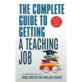 thumbnail image 1 of The Complete Guide To Getting A Teaching Job: Land Your Dream Teaching Job, (Paperback), 1 of 1