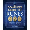 thumbnail image 1 of The Complete Guide to Runes: An Essential Reference for Runelore, Meanings, Divination, and Magic, (Paperback), 1 of 1