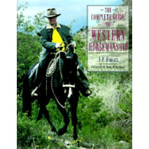 Pre-Owned The Complete Guide To Western Horsemanship (Hardcover) 0876059825 9780876059821
