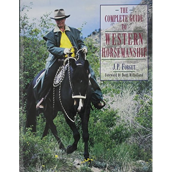 Pre-Owned The Complete Guide To Western Horsemanship (Hardcover) 0876059825 9780876059821