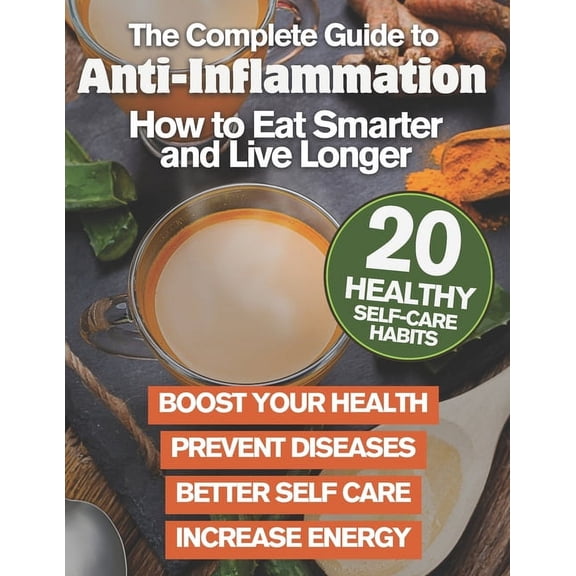 The Complete Guide to Anti-Inflammation (Paperback)