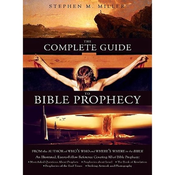 Pre-Owned The Complete Guide to Bible Prophecy