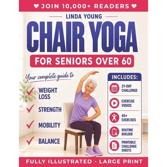 Ideal Exercise Routine Linda Young, Chair Yoga for Seniors Over 60, 40+ Exercises, Low-Impact ...