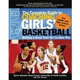 thumbnail image 1 of The Complete Guide to Coaching Girls' Basketball, (Paperback), 1 of 1